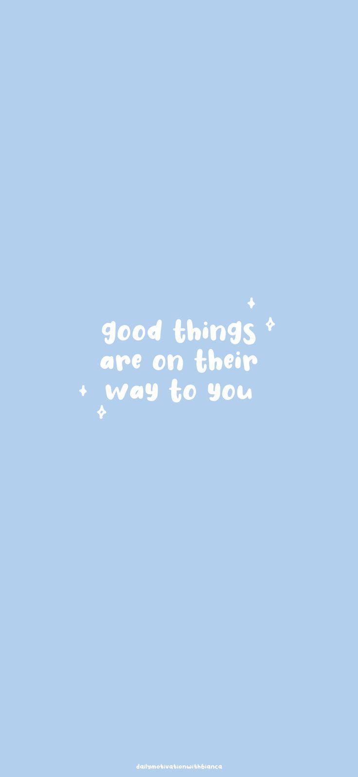 a blue background with the words good things are on them and way to you written in white