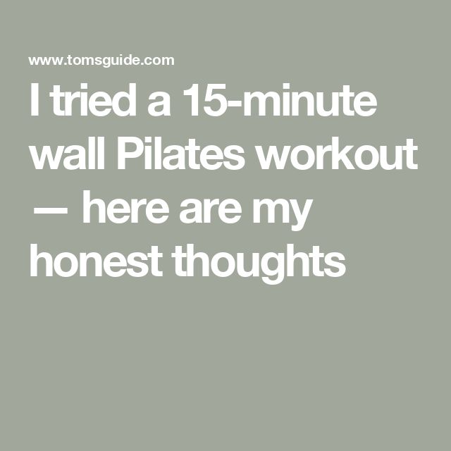 i tried a 15 - minute wall pi plates workout here are my honest thoughs