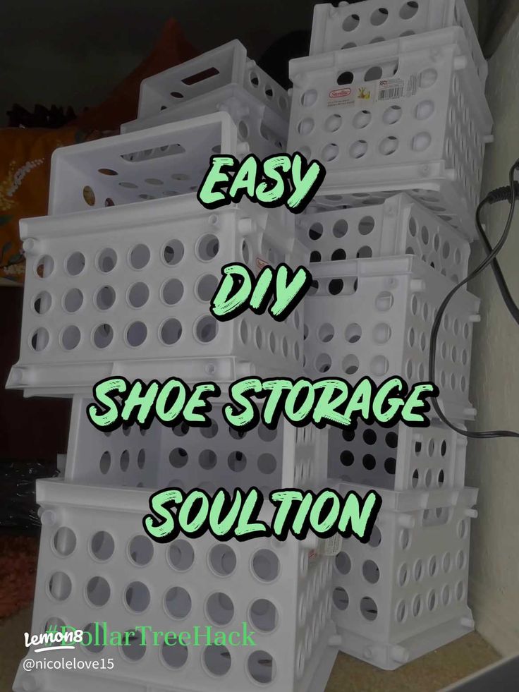 several white baskets stacked on top of each other with the words easy diy shoe storage solution