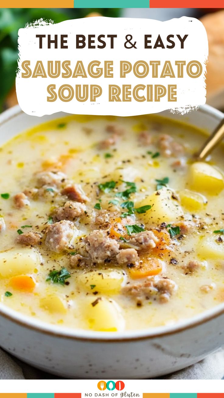 the best and easy sausage potato soup recipe