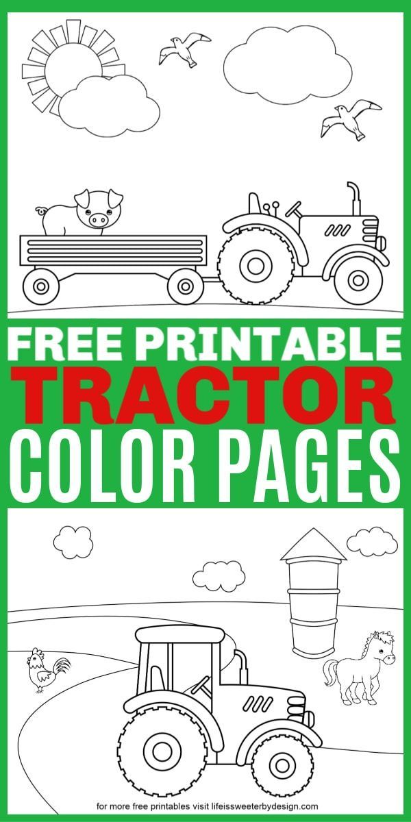 a tractor with the words free printable tractor color pages on it and an image of a