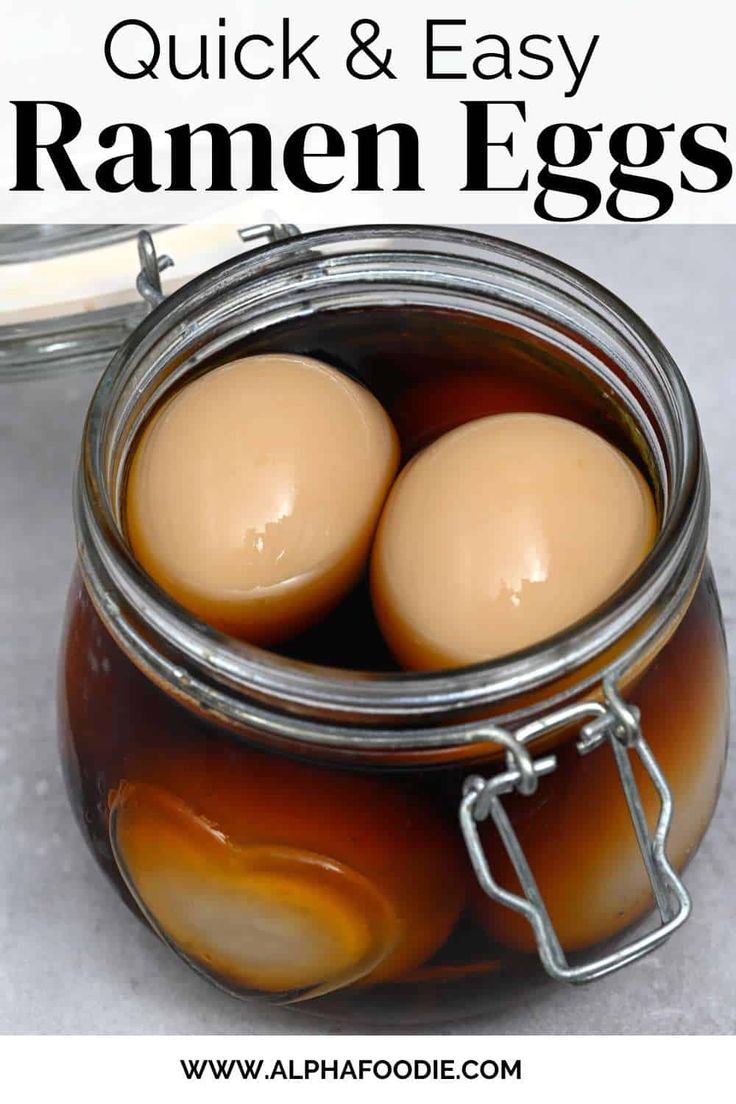 two eggs in a jar with text overlay reading quick and easy ramen eggs