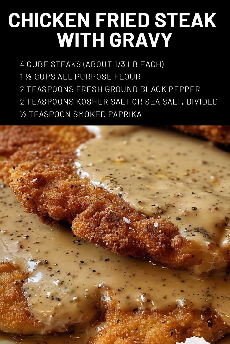 chicken fried steak with gravy is shown on a white plate and has the recipe below it