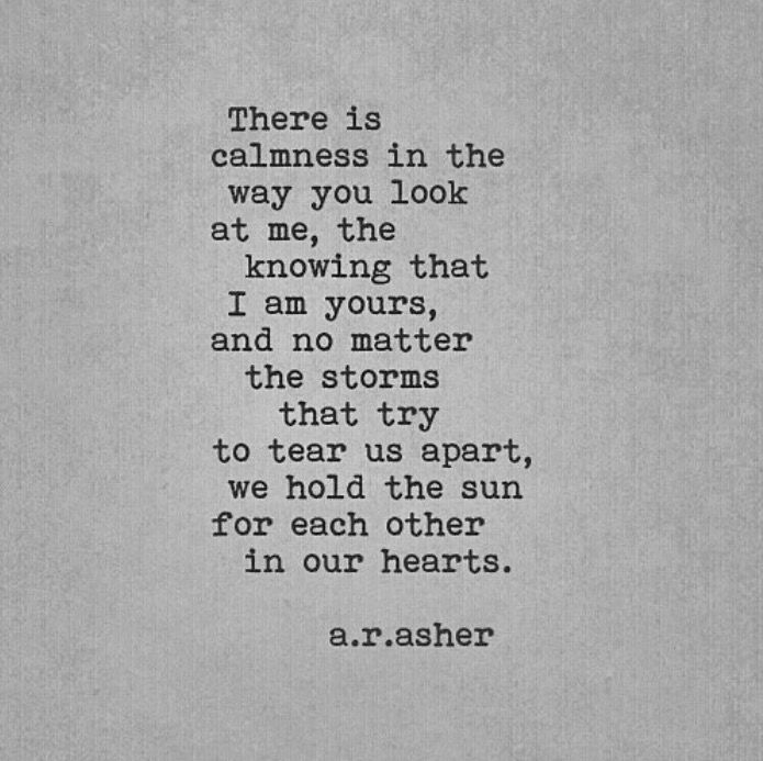 an old poem written in black and white with the words, there is calmness in the way you look at me, the following that i am