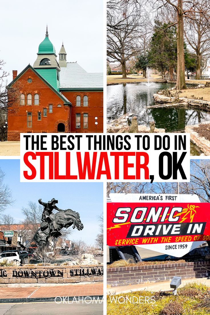 the best things to do in stillwater, ok with pictures of buildings and signs