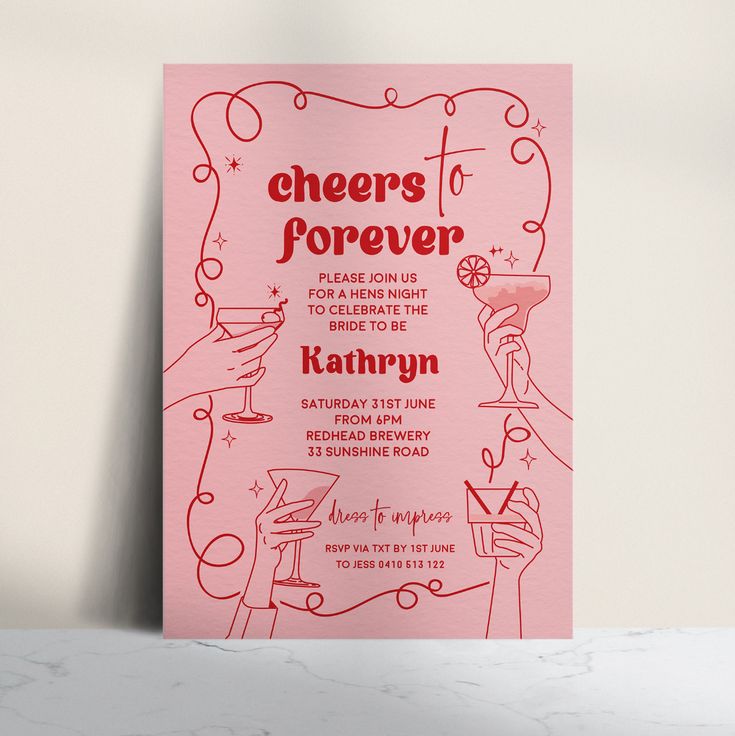 a pink party card with cheers to forever written on the front and bottom in red ink