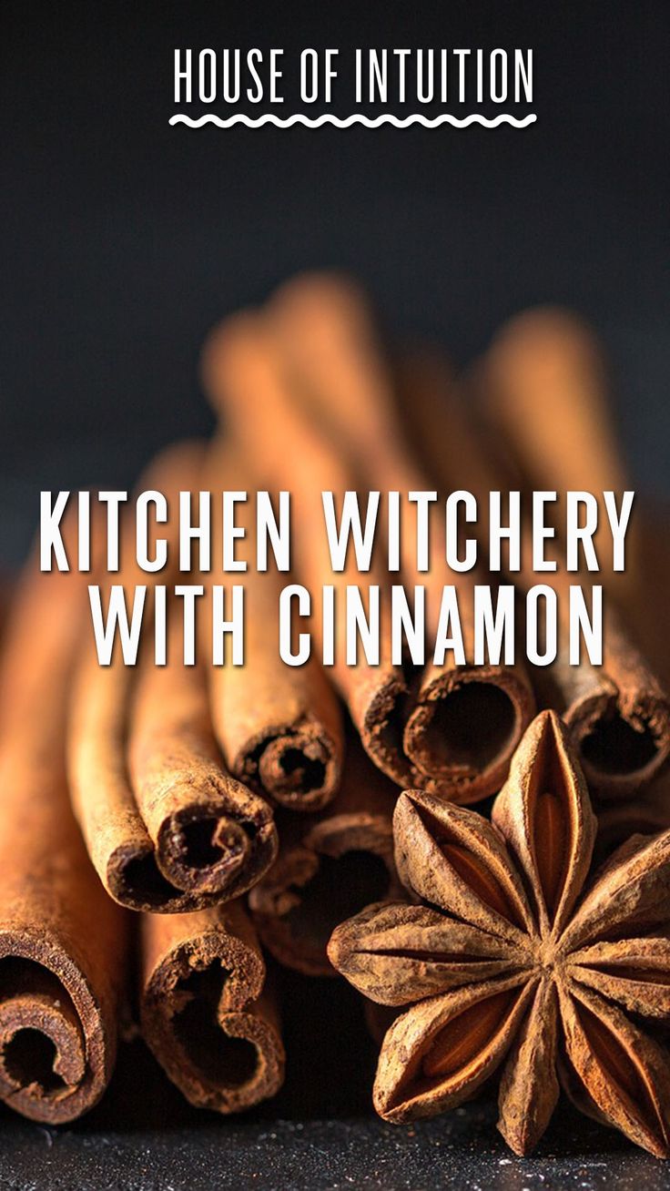 cinnamon sticks and cinnamons with the words kitchen witchry with cinnamon