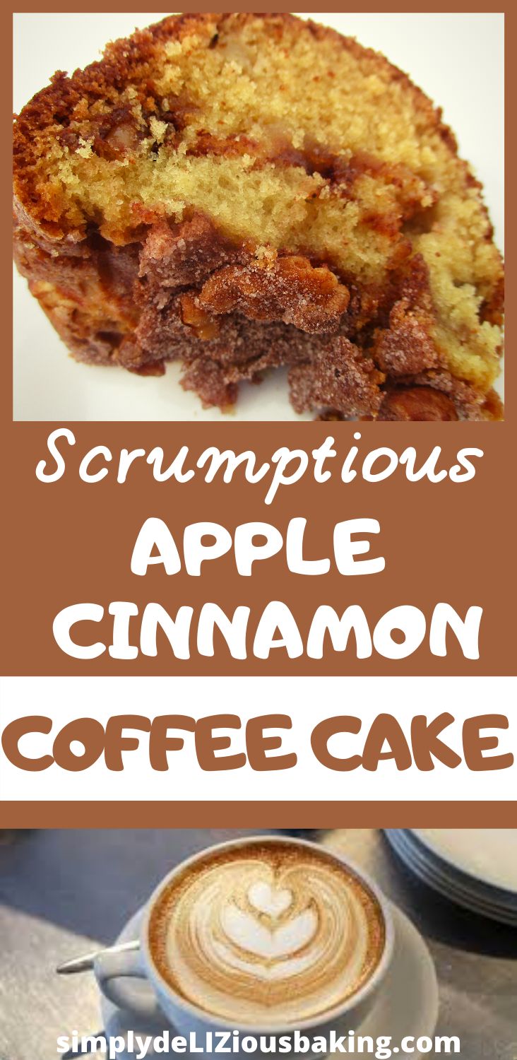 a cup of coffee next to an apple cinnamon coffee cake with the words, scrumptious apple cinnamon coffee cake