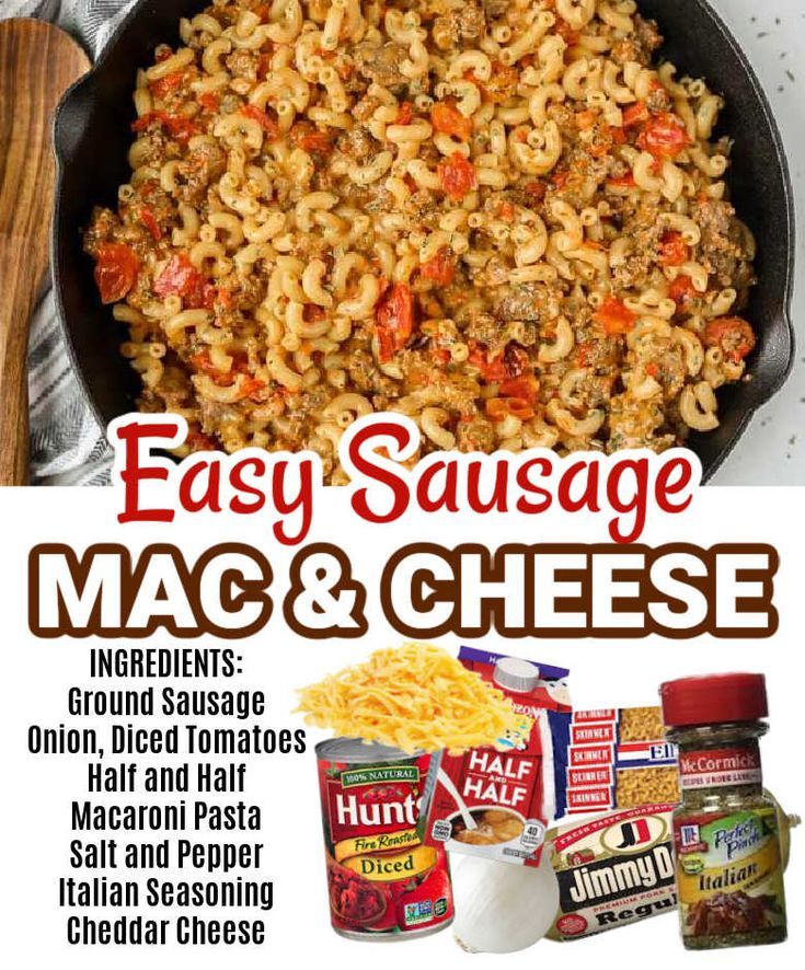 easy sausage macaroni and cheese recipe in a cast iron skillet with text overlay