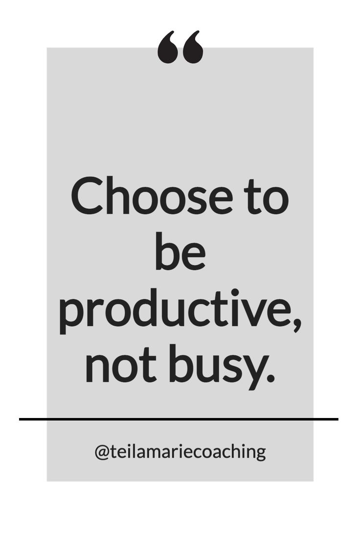 a quote that says choose to be productive, not busy with the image above it