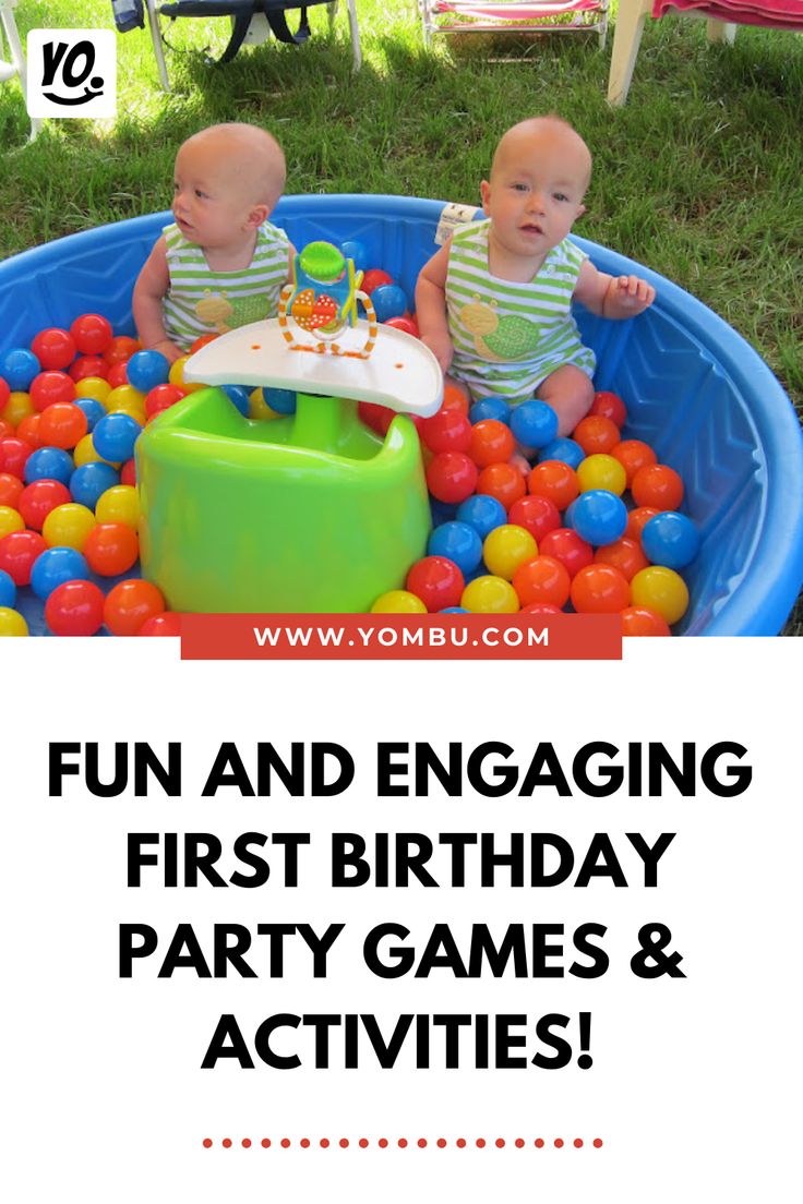 two babies sitting in an inflatable ball pit with the words fun and engaging first birthday party games & activities