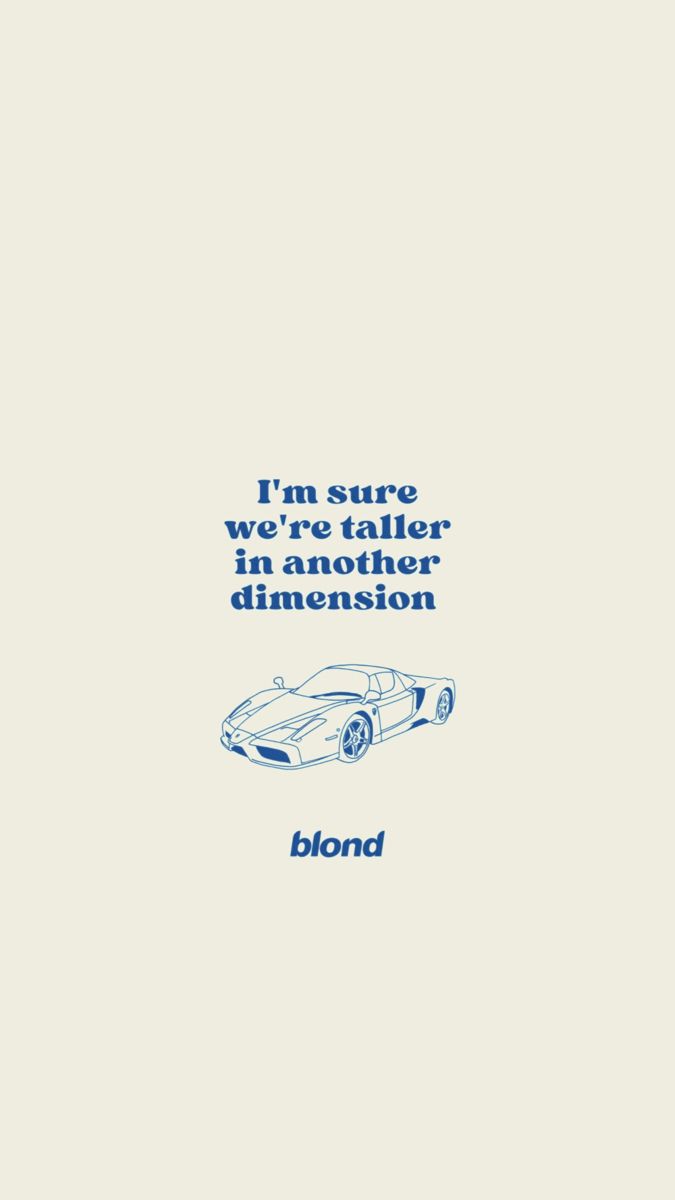 frank ocean, white Ferrari, blonde,blonded Song Lyrics Wallpaper Frank Ocean, Frank Ocean Ferrari, Blonded Wallpapers Frank Ocean, Frank Ocean White Wallpaper, Frank Ocean Poster White Ferrari, Frank Ocean Print Poster, Blue Frank Ocean Wallpaper, Blond Frank Ocean Wallpaper Aesthetic, Frank Ocean White Ferrari Lyrics