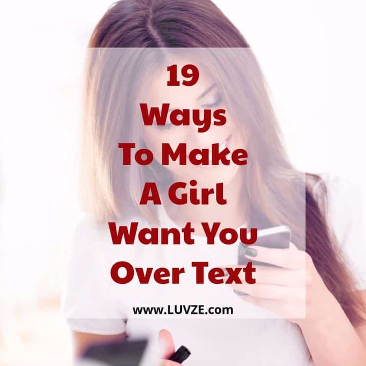 a woman texting on her cell phone with the words 19 ways to make a girl want