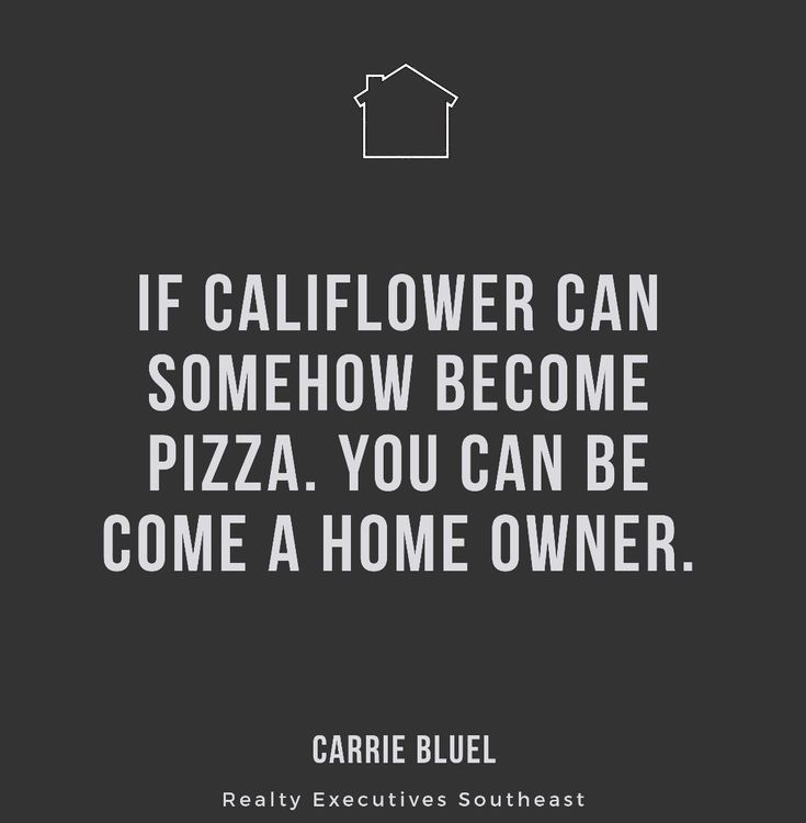 a black and white photo with the words if callflower can somehow become pizza you can be come a home owner