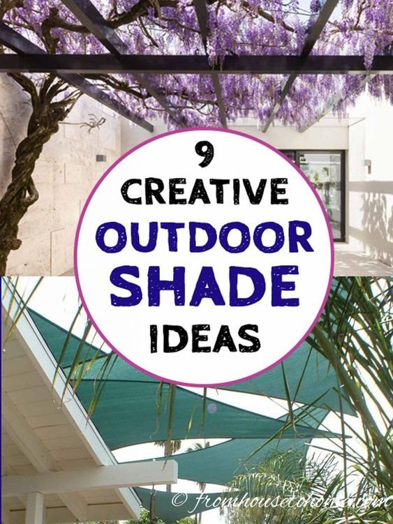 the words creative outdoor shade ideas are in front of purple wisters and trees