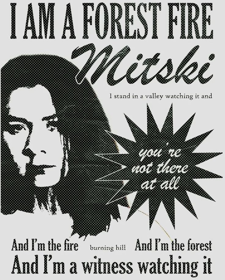 a poster with the words i am a forest fire and an image of a woman's face