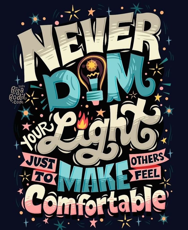 a poster with the words never don't light, just to make feel comfortable