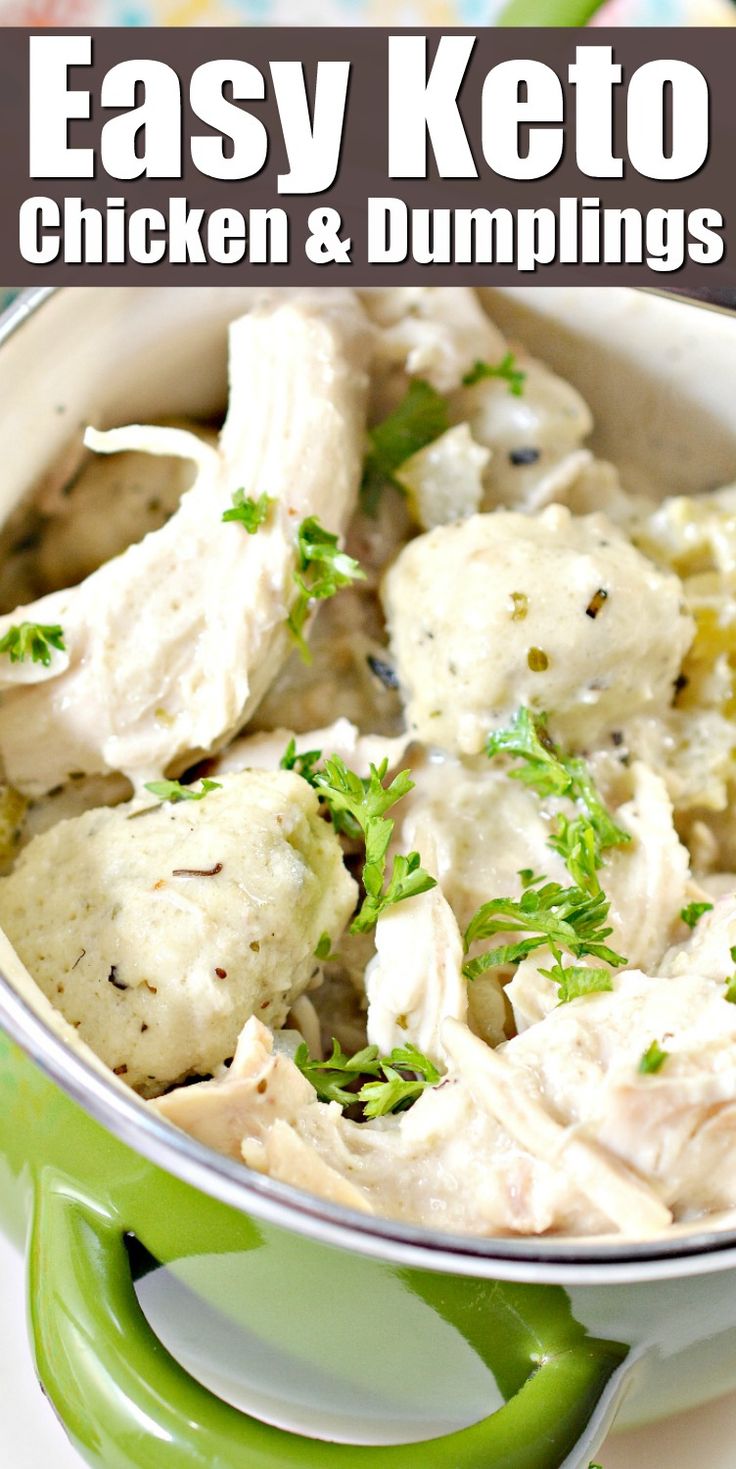 chicken and dumplings in a green pot with text overlay that reads easy keto chicken and dumplings