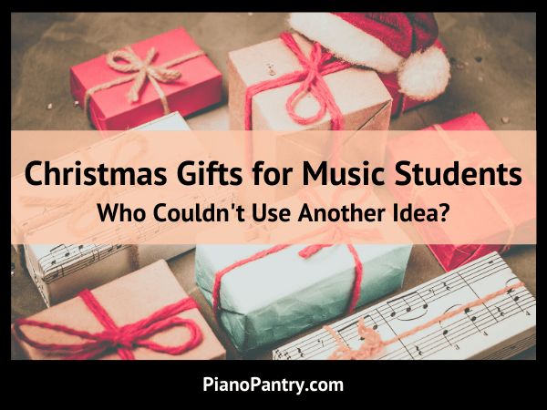 christmas gifts for music students who couldn't use another idea?