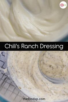 a blender filled with ranch dressing and the words chilli's ranch dressing