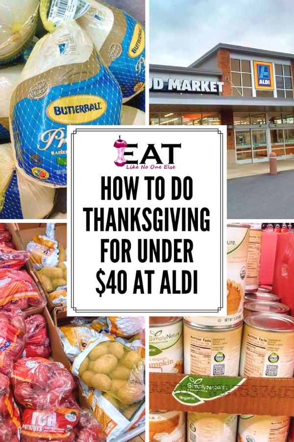 the outside of a grocery store with text overlay saying how to do thanksgiving for under $ 40 at aldi