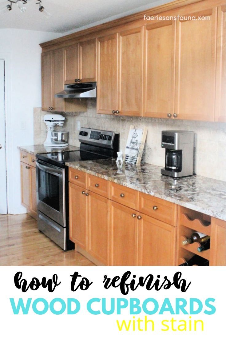 a kitchen with wood cupboards and stainless steel appliances in the center is an advertisement for how to refinish wood cupboards with stain