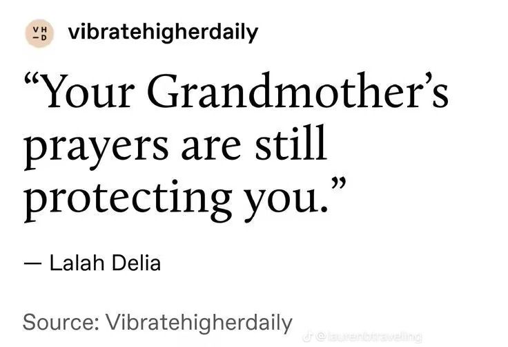 a quote from laahh delia about your grandmother's prayer