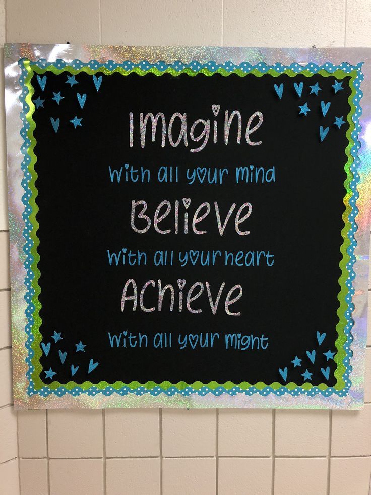 a sign on the wall that says imagine with all your mind believe when all your heart achieve