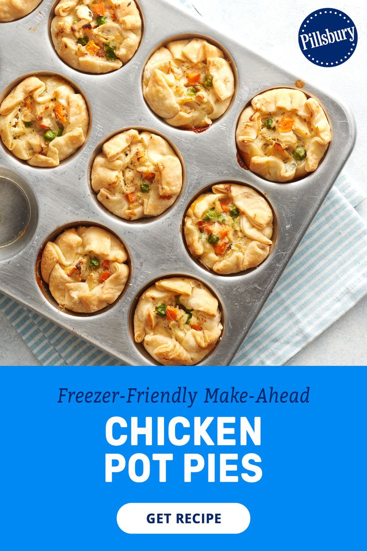 chicken pot pies in a muffin tin with the title freeze - friendly make - ahead