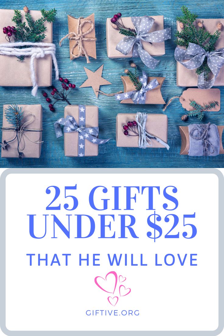 gifts under $ 25 that he will love