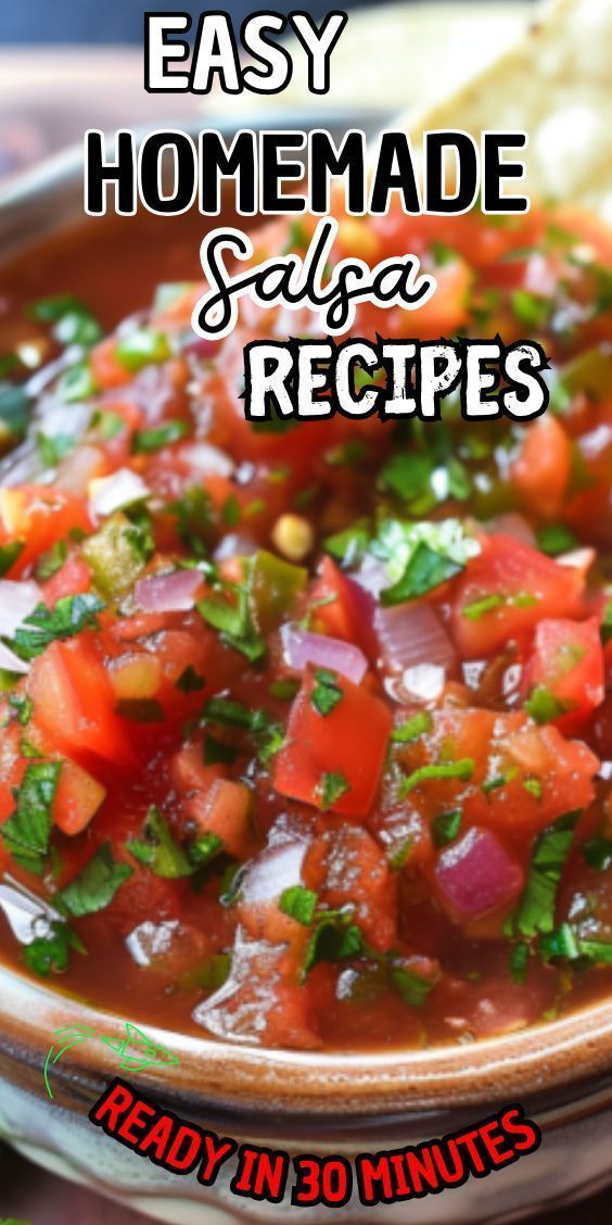 easy homemade salsa recipe made in 30 minutes