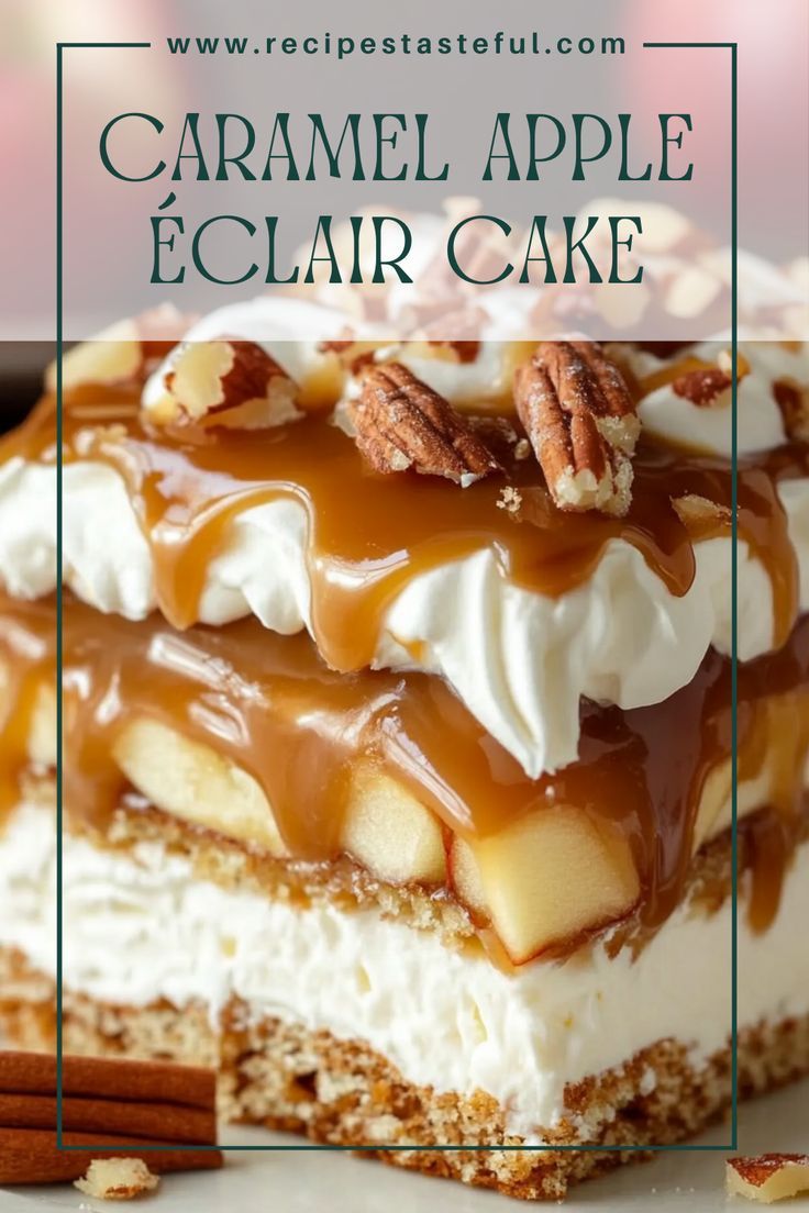 caramel apple eclair cake with whipped cream and pecans in the background