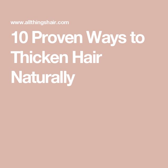 10 Proven Ways to Thicken Hair Naturally Naturally Thicken Hair, Thicken Hair Naturally Diy, Natural Ways To Thicken Hair, How To Grow Your Hair Faster And Thicker, How To Naturally Thicken Hair, How To Thicken Hair Naturally, How To Get Thicker Hair Naturally Fast, How To Thicken Hair, How To Have Thicker Hair