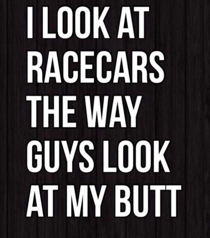 Bmx Quotes, Mustang Humor, Nascar Quotes, Racing Quotes, Car Jokes, Car Quotes, Dirt Racing, Racing Girl, Car Memes