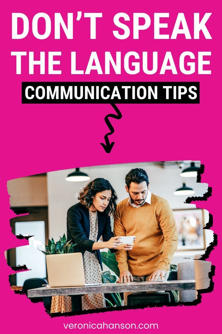 a man and woman standing in front of a laptop with the words don't speak the language communication tips