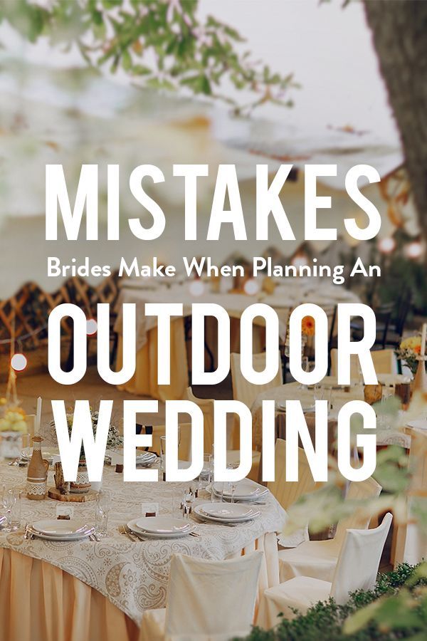 a table set up for an outdoor wedding with text overlaying the image that says,'10 must takes brides make when planning an outdoor wedding