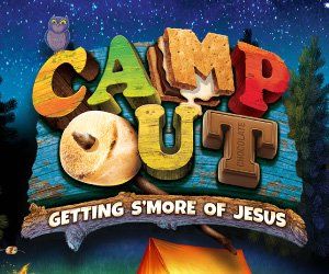 camp out getting s'more of jesus