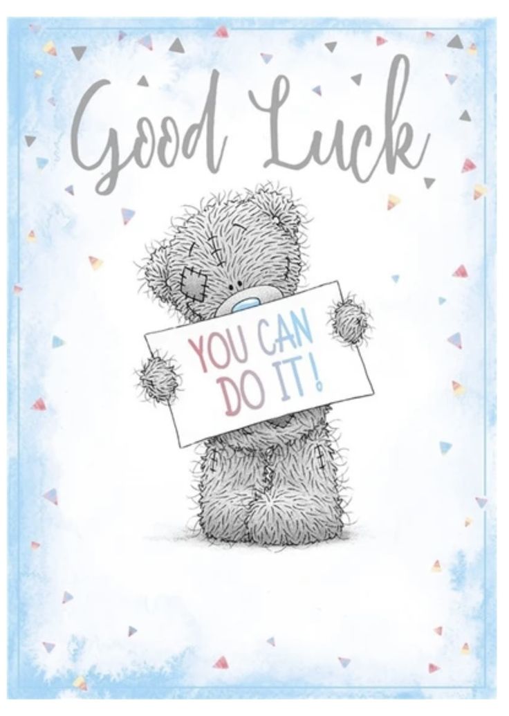 a card with a teddy bear holding a sign that says good luck you can do it