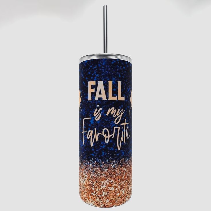 a blue and orange tumbler with the words fall is my favorite