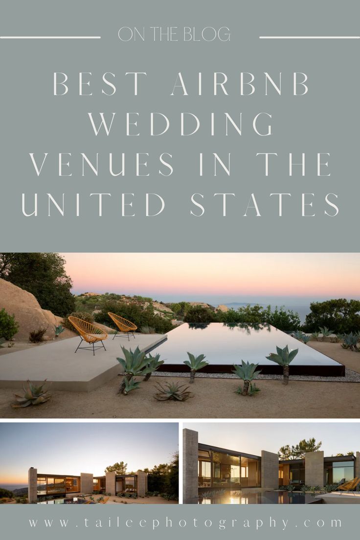 the best airbnb wedding venues in the united states, from top to bottom