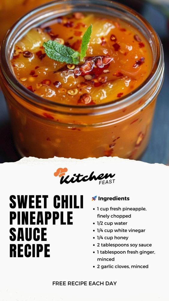 a recipe for sweet chili pineapple sauce in a glass jar with a green leaf on top