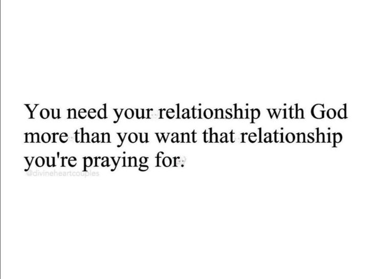 a quote that says you need your relationship with god