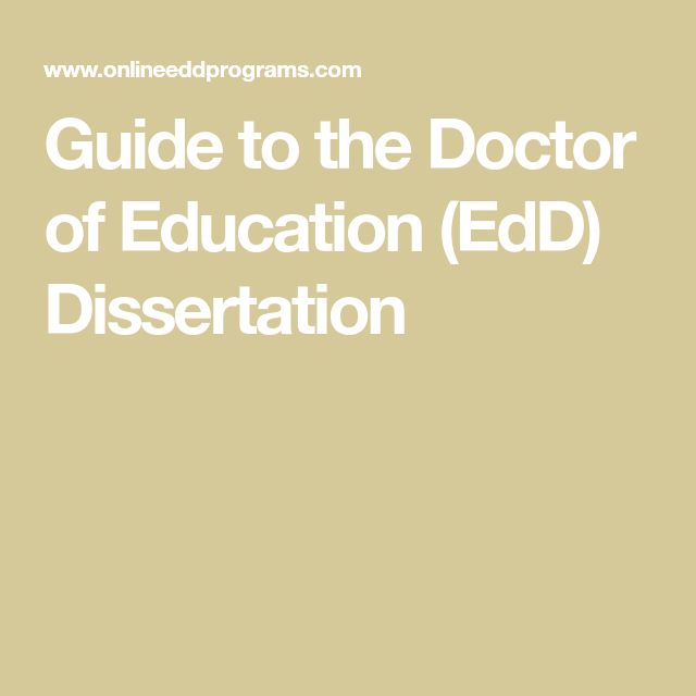 the guide to the doctor of education edd dissection by online programs com