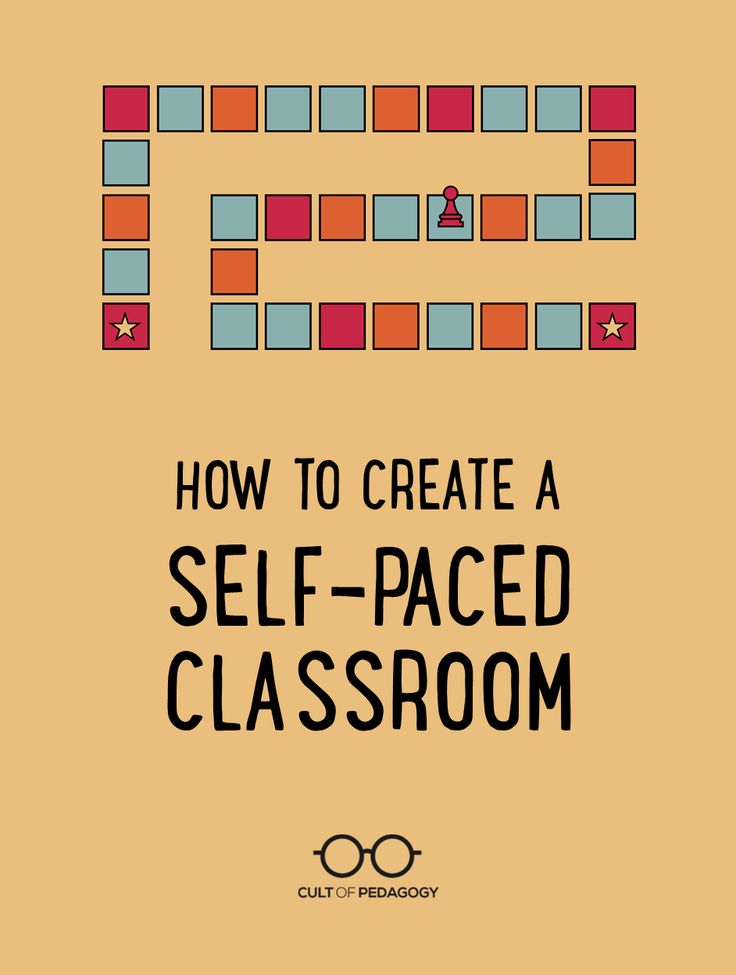 how to create a self - paced classroom