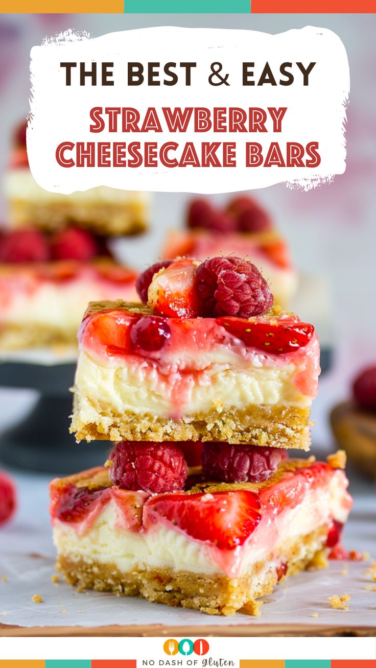 the best and easy strawberry cheesecake bars with raspberries on top are ready to be eaten