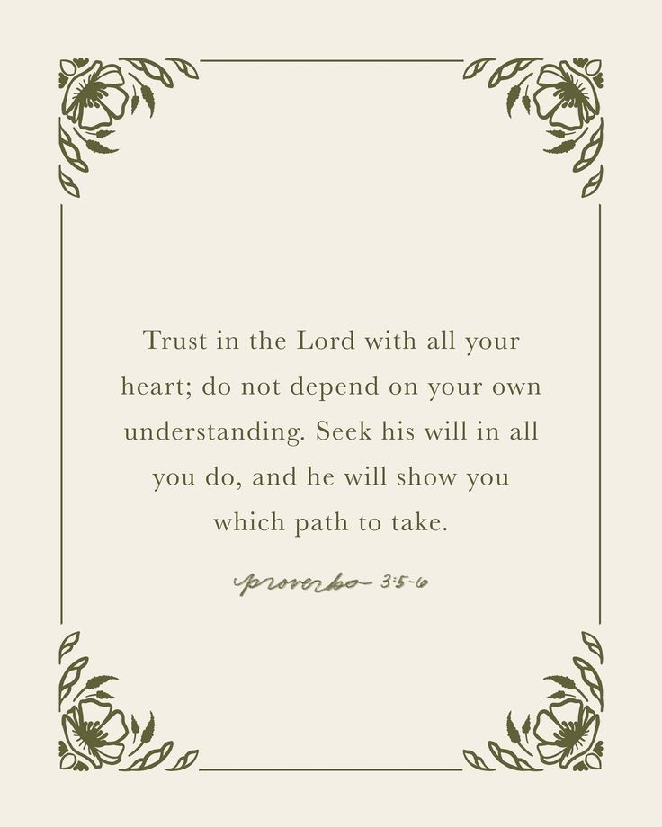 a quote with the words trust in the lord with all your heart, do not defend on