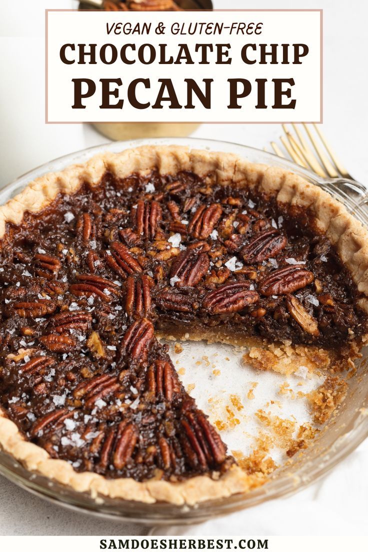 a chocolate chip pecan pie on a white table with the text vegan and gluten - free chocolate chip pecan pie