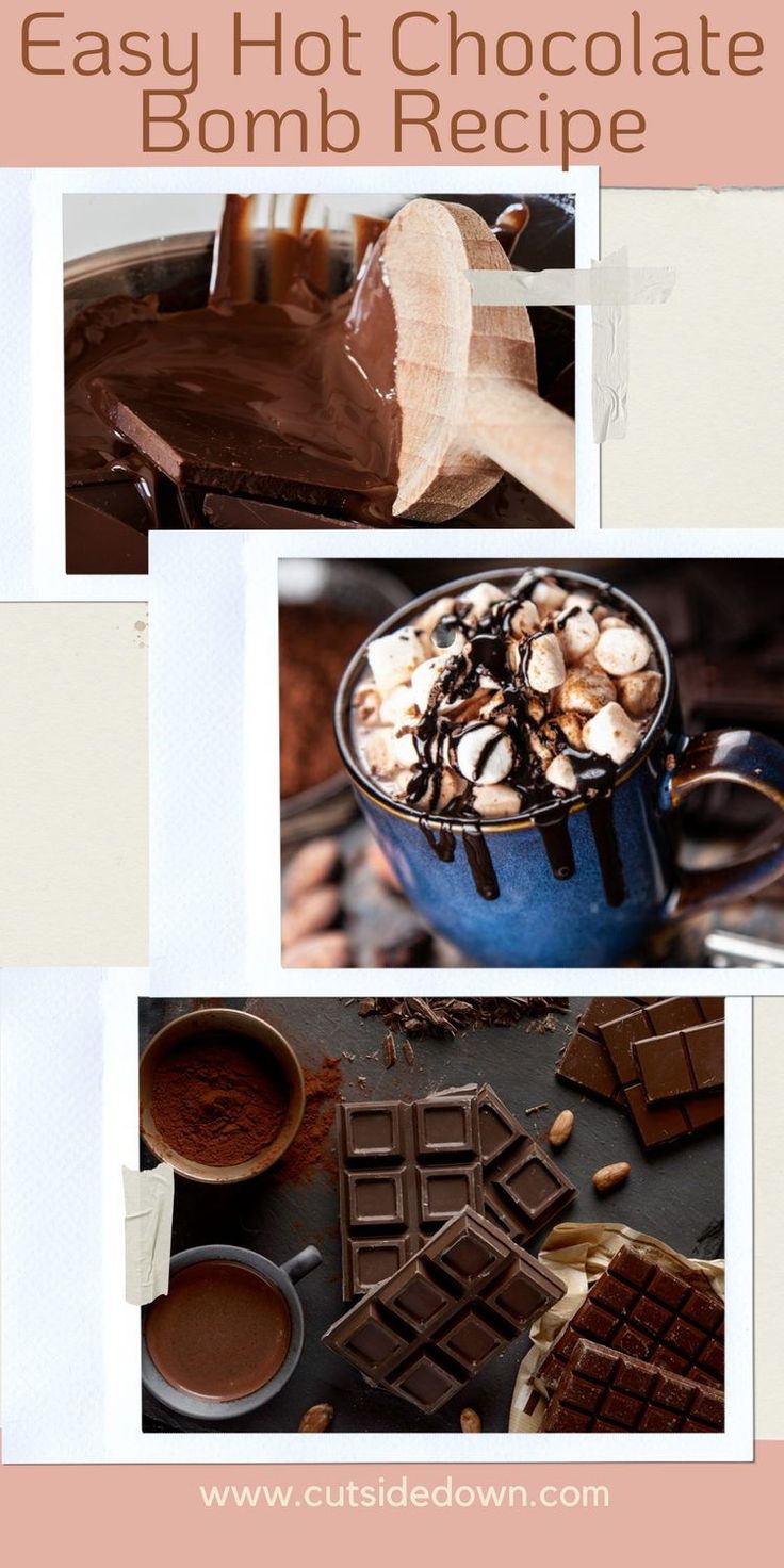 the collage shows different types of chocolates and other desserts with text overlay that reads easy hot chocolate bomb recipe