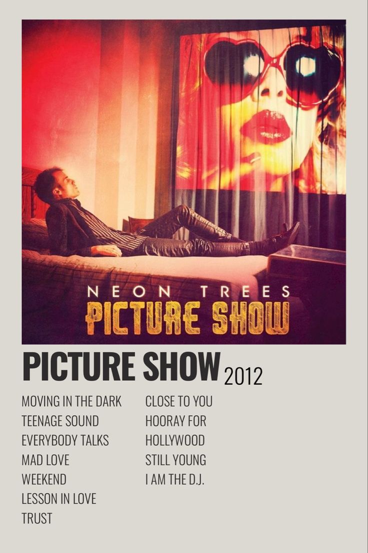 an advertisement for the neon trees'picture show, featuring a woman laying on a bed