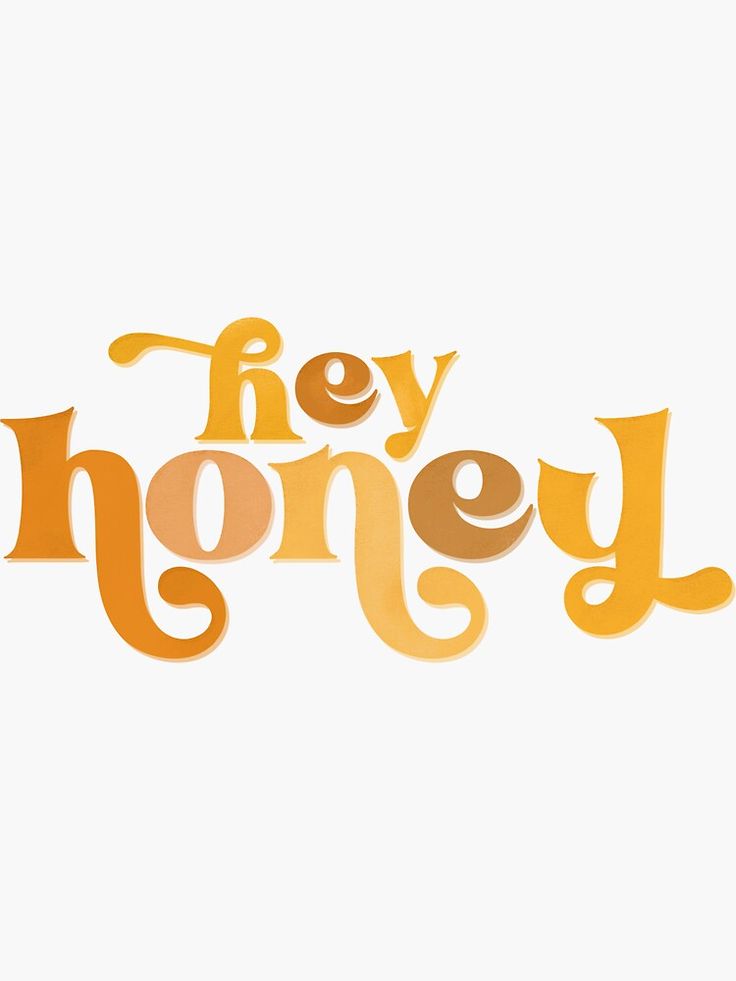 the word hey honey written in orange and yellow